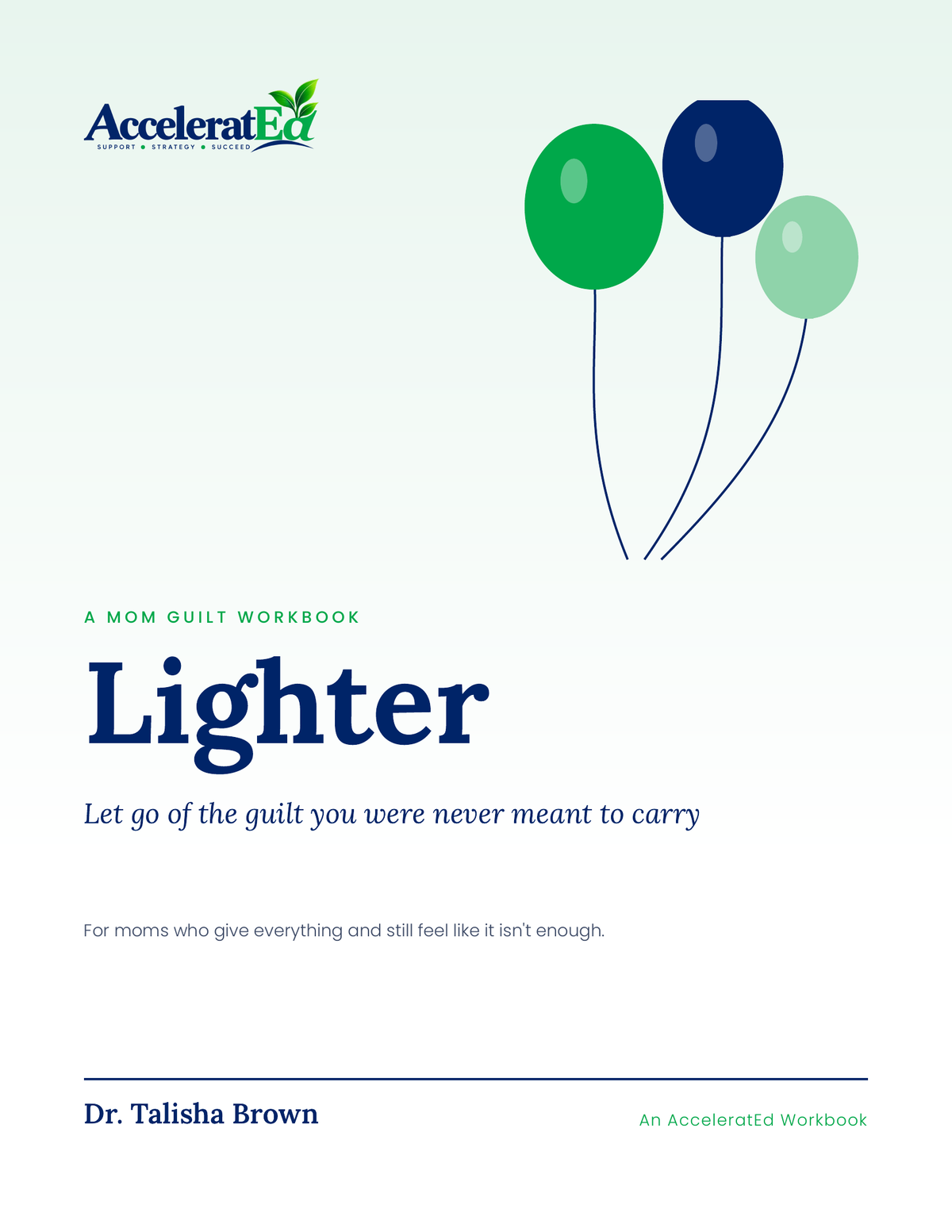 Lighter: A Mom Guilt Workbook