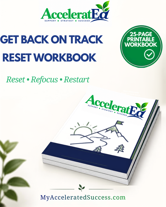 AcceleratEd Get Back on Track Reset Workbook