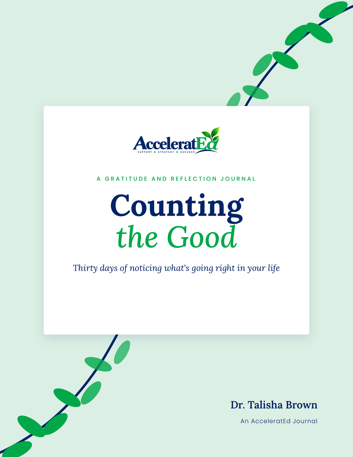 Counting the Good: A Gratitude and Reflection Journal