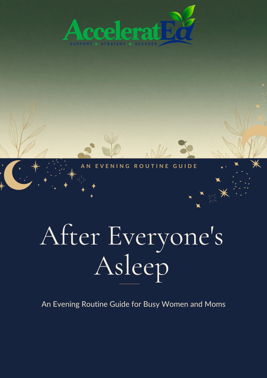 After Everyone’s Asleep: An Evening Routine Guide for Busy Women and Moms