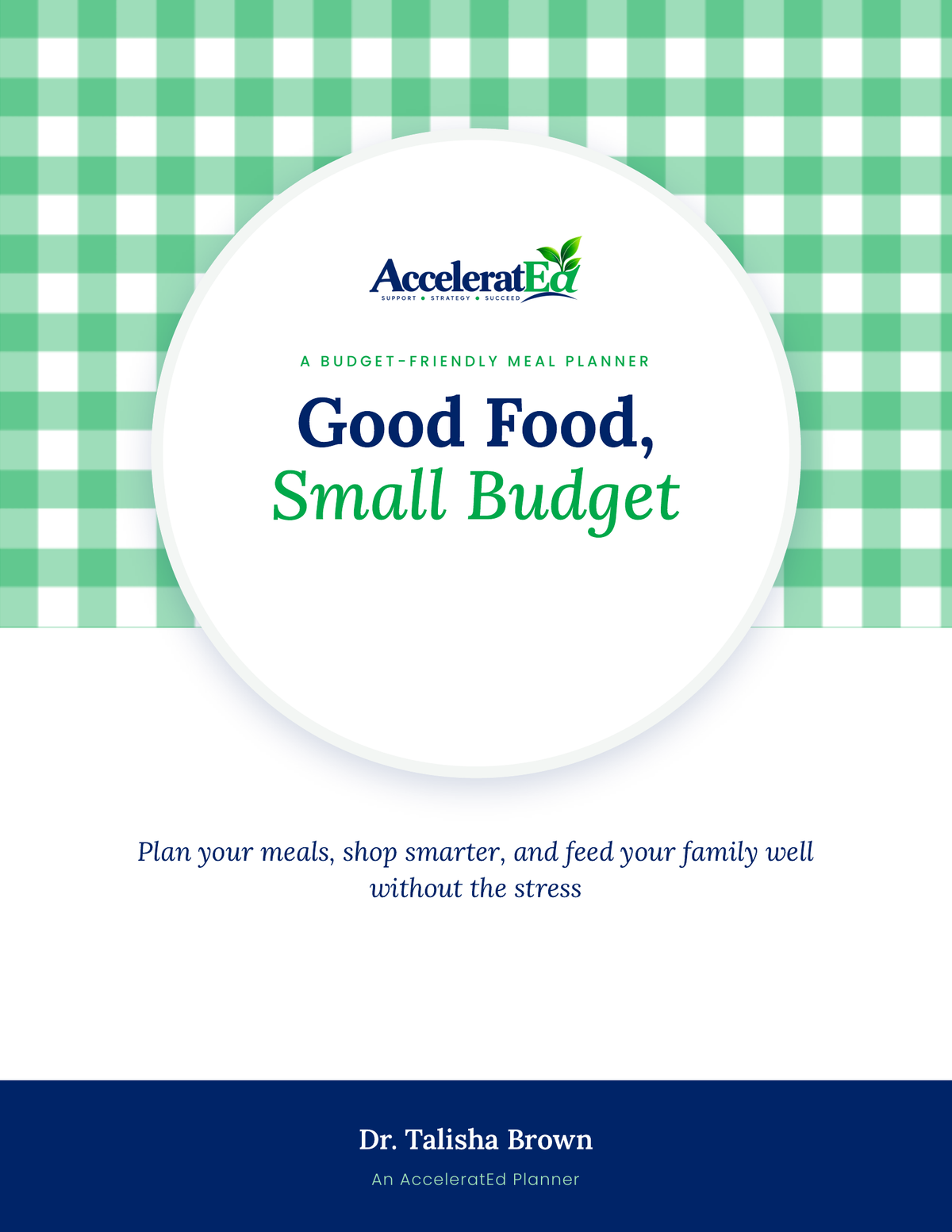Good Food, Small Budget: A Budget-Friendly Meal Planner