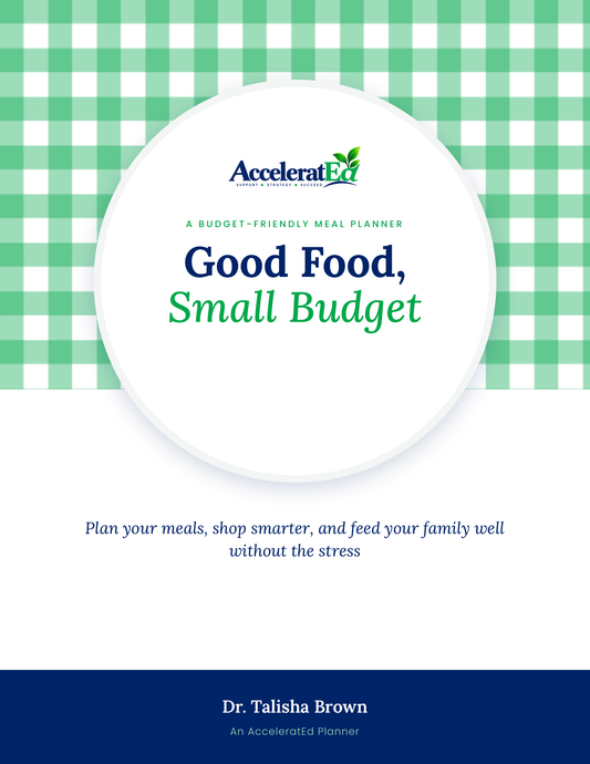 Good Food, Small Budget: A Budget-Friendly Meal Planner