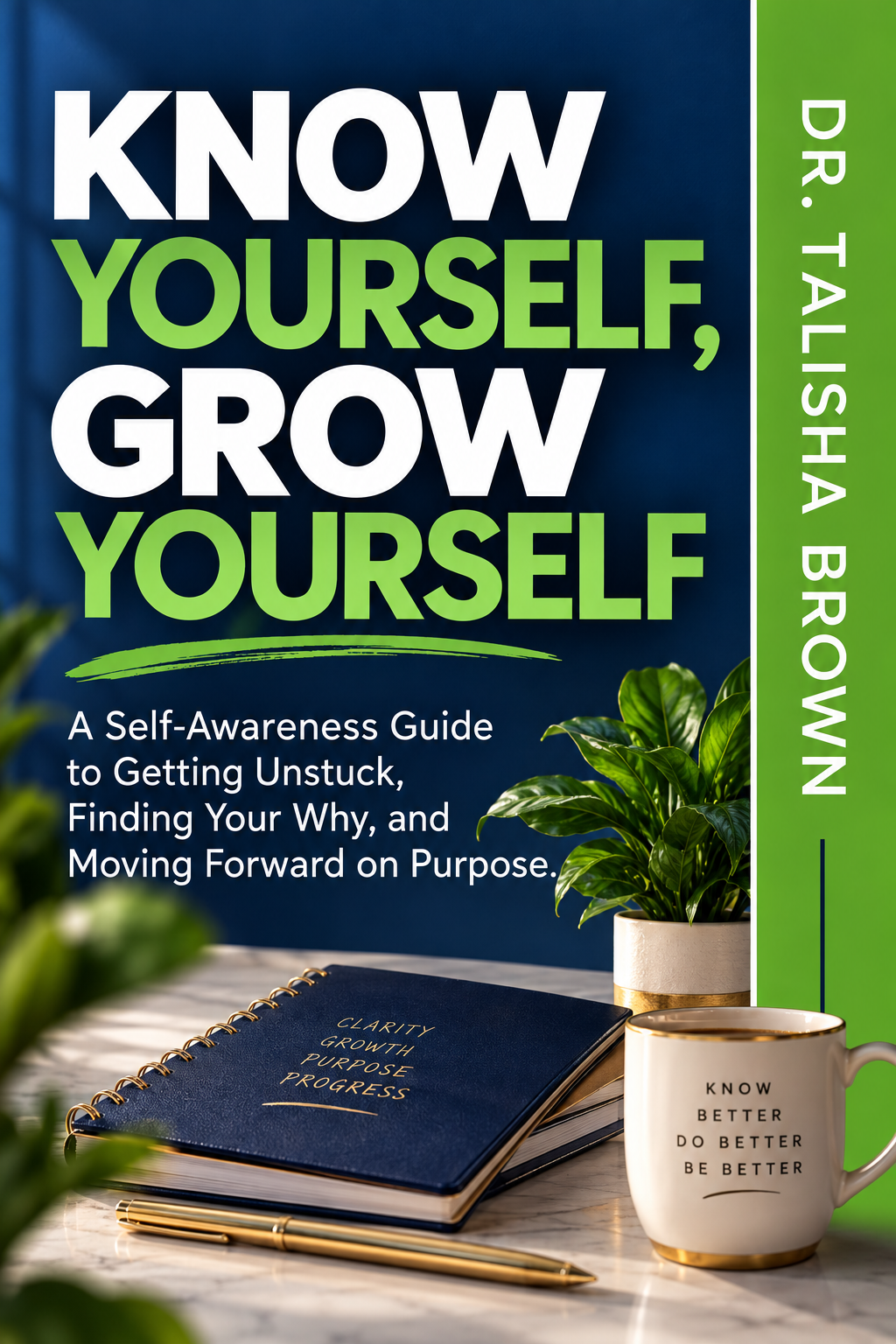 Know Yourself, Grow Yourself (Ebook)