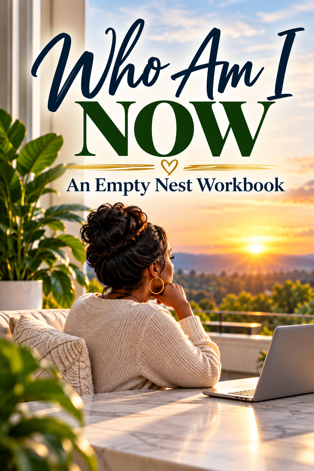 Who Am I Now? An Empty Nest Workbook